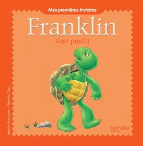 Couverture du produit · Mes premières histoires Franklin - Franklin s'est perdu
