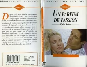 Couverture du produit · Un parfum de passion (Collection Horizon)