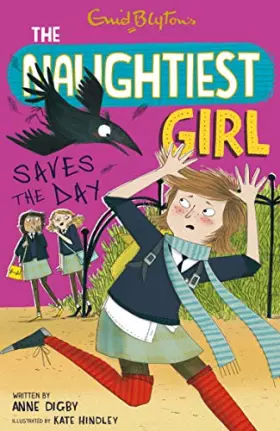 Couverture du produit · 07: Naughtiest Girl Saves The Day