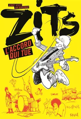 Couverture du produit · L'Accord qui tue. Zits, tome 1 (1)