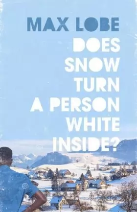 Couverture du produit · Does Snow Turn a Person White Inside?