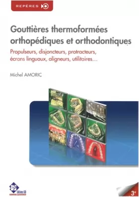 Couverture du produit · Gouttières thermoformées orthopédiques & orthodontiques (0)