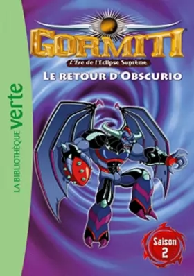 Couverture du produit · Gormiti 07 - Le retour d'Obscurio