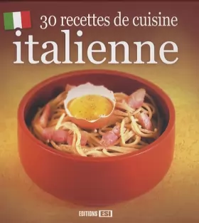 Couverture du produit · 30 recettes de cuisine italienne