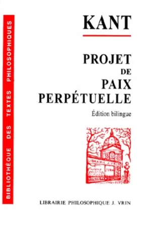 Couverture du produit · Projet de paix perpétuelle : esquisse philosophique 1795