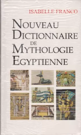 Couverture du produit · Nouveau dictionnaire de mythologie égyptienne