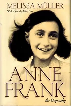 Couverture du produit · Anne Frank: The Biography