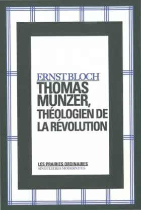 Couverture du produit · Thomas Münzer, théologien de la révolution