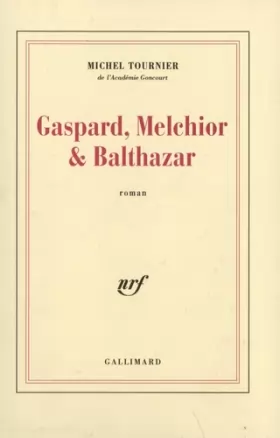 Couverture du produit · Gaspard, Melchior et Balthazar