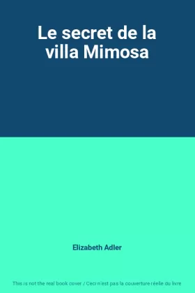Couverture du produit · Le secret de la villa Mimosa