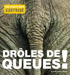Couverture du produit · Drôles de queues !