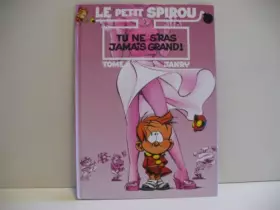 Couverture du produit · Tu ne s'ras jamais grand !