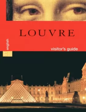 Couverture du produit · Louvre Guide de Visite Anglais