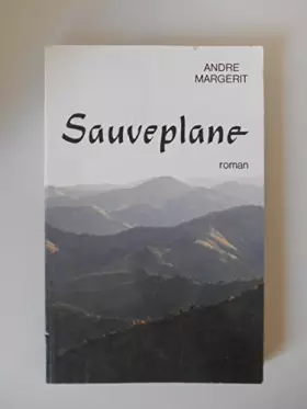 Couverture du produit · Sauveplane - Un mas dans les cévennes / Margerit, André / Réf40884