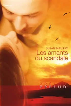 Couverture du produit · Les amants du scandale