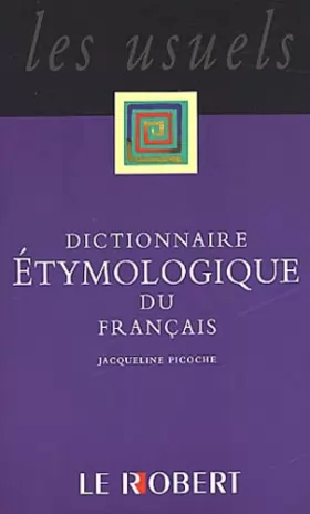 Couverture du produit · Dictionnaire étymologique du français