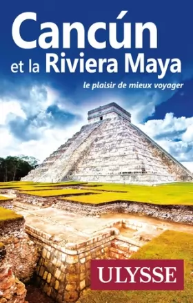 Couverture du produit · Cancun et la Riviera Maya
