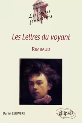 Couverture du produit · Rimbaud, Les Lettres du voyant