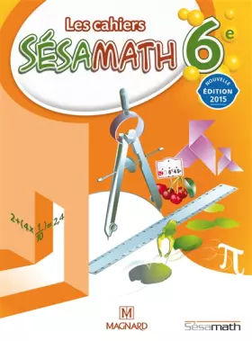 Couverture du produit · Les cahiers Sésamath 6e