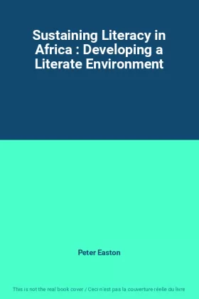 Couverture du produit · Sustaining Literacy in Africa : Developing a Literate Environment