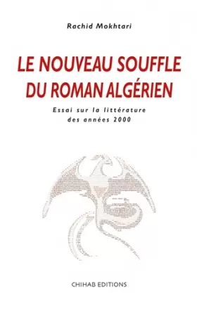 Couverture du produit · Le nouveau souffle du roman algérien: Essai sur la littérature des années 2000