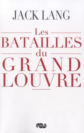 Couverture du produit · Les batailles du Grand Louvre