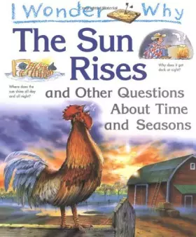 Couverture du produit · I Wonder Why the Sun Rises and Other Questions About Time and Seasons