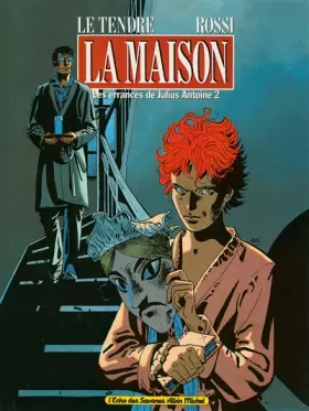 Couverture du produit · Les errances de Julius antoine, Tome 2 : La maison