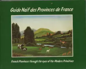 Couverture du produit · Guide naif des provinces de France