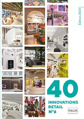 Couverture du produit · 40 Innovations Retail N°6 - Edition 2023