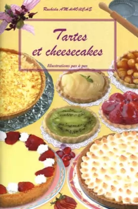 Couverture du produit · Tartes et cheesecakes: Illustrations pas à pas