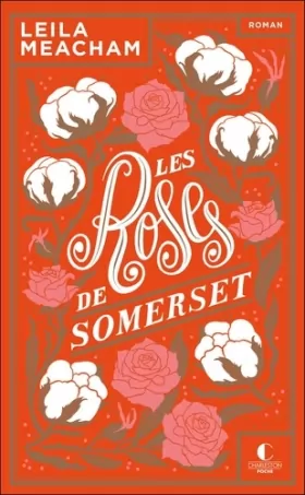 Couverture du produit · Les roses de Somerset - édition 10 ans Charleston: Anniversaire 10 ans