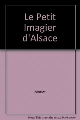 Couverture du produit · Le Petit Imagier d'Alsace