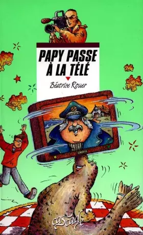 Couverture du produit · Papy passe à la télé