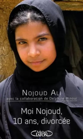 Couverture du produit · Moi Nojoud, 10 ans, divorcée