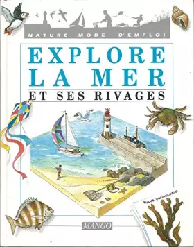 Couverture du produit · Explore la mer et ses rivages