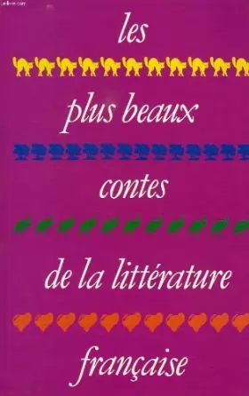 Couverture du produit · Les plus beaux contes de la litterature francaise