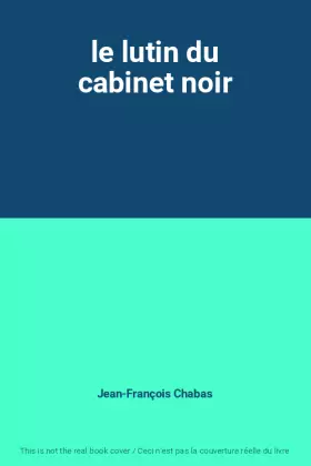 Couverture du produit · le lutin du cabinet noir