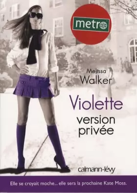 Couverture du produit · Violette, Tome 3 : Violette version privée