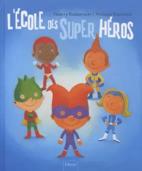 Couverture du produit · L'ECOLE DES SUPER HEROS