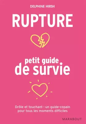 Couverture du produit · Rupture petit guide de survie: Rupture petit guide de survie