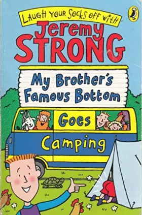 Couverture du produit · My Brother's Famous Bottom Goes Camping