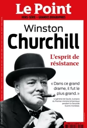 Couverture du produit · Le Point Grandes Biographies HS N°33 : Winston Churchill - fev - mars 2023