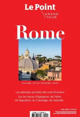Couverture du produit · Le Point Hors-série Grand Tour n°1 - ROME -Juin 2021