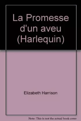 Couverture du produit · La Promesse d'un aveu (Harlequin)