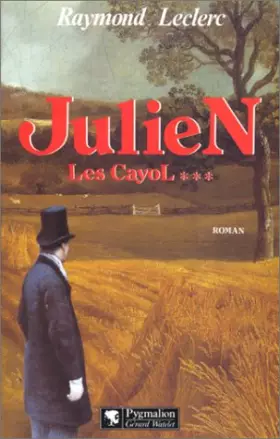 Couverture du produit · Les Cayol, Tome 3 : Julien