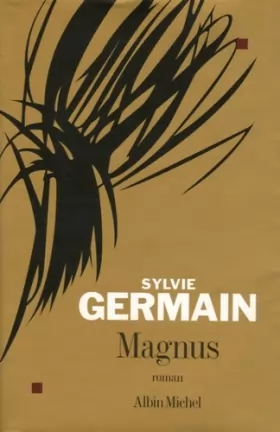Couverture du produit · Magnus - Prix Goncourt des Lycéens 2005