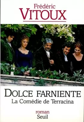 Couverture du produit · La comédie de Terracina - Grand Prix du Roman de l'Académie Française 1994