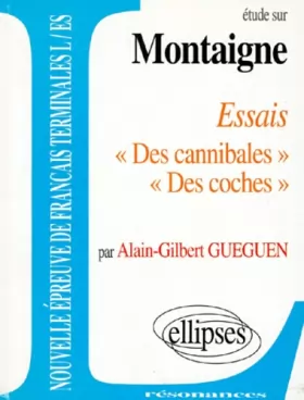 Couverture du produit · Montaigne, Essais (I,31 et III,6)