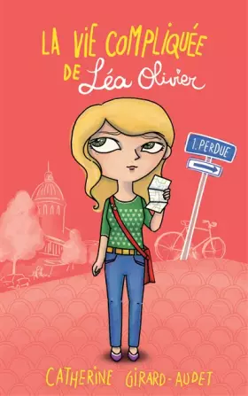 Couverture du produit · La vie compliquée de Lea Olivier T01: Perdue